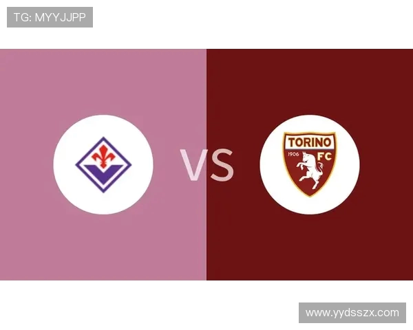 佛罗伦萨与都灵精彩对决视频回顾及赛后分析